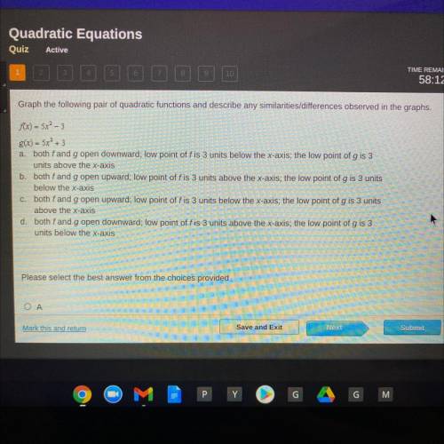 HELP TIMED

Graph the following pair of quadratic functions and describe any similarities/differen