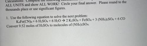 Convert 9.52 miles of H2SO4 to molecules of (NH4)2DO4?