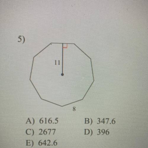 5)
11
8
A) 616.5
C) 2677
E) 642.6
B) 347.6
D) 396