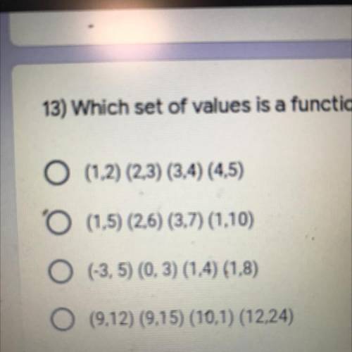 13) Which set of values is a function?
*