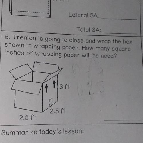 5. Trenton is going to close and wrap the box

shown in wrapping paper. How many square
inches of