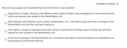 Why did many people with disabilities feel that the 504 Sit-In was essential? * view answer choices