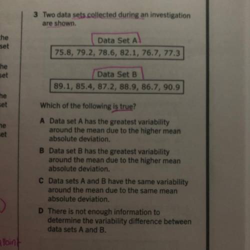 PLEASE HELP ME !!Two data sets collected during an investigation

are shown.
Data Set A
75.8, 79.2