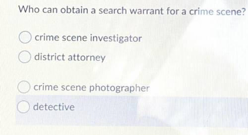 Who can obtain a search warrant for a crime scene?