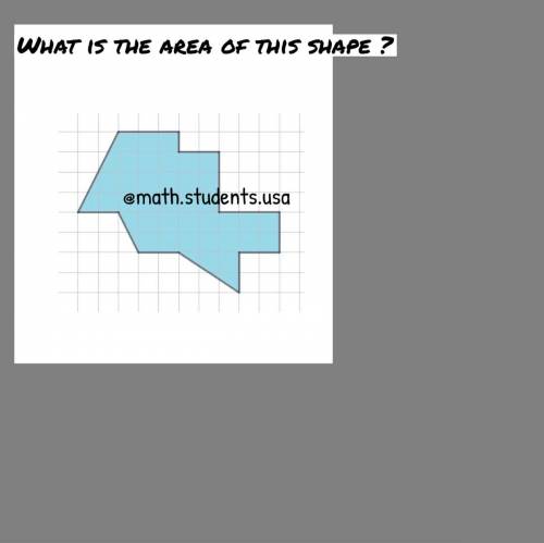 ? Answer it, this is a shape
