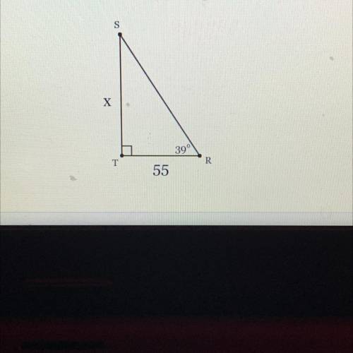 In ARST, the measure of ZT=90°, the measure of ZR=39°, and TR = 55 feet. Find the

length of ST to