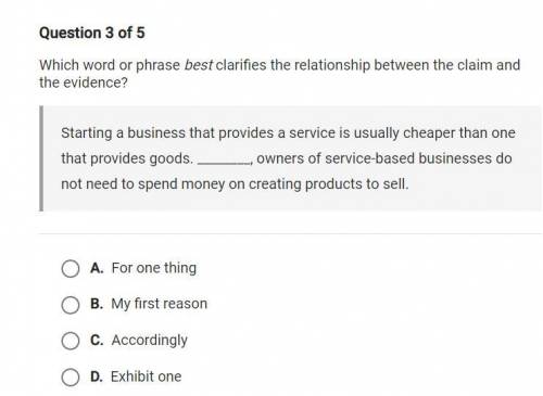 Which Word best clarifies the relationship between the Claim & Evidence