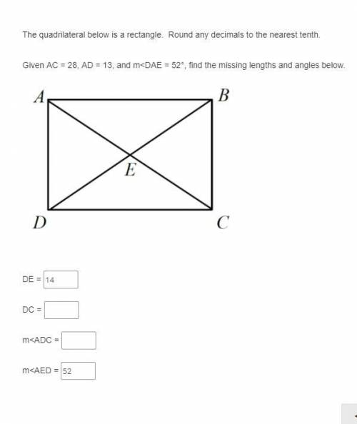 The quadrilateral below is a rectangle. Round any decimals to the nearest tenth.

Given AC = 28, A