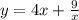 y = 4x +  \frac{9}{x}