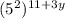 (5^2)^{11+3y}