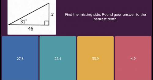 Find the missing sides and round nearest tenth