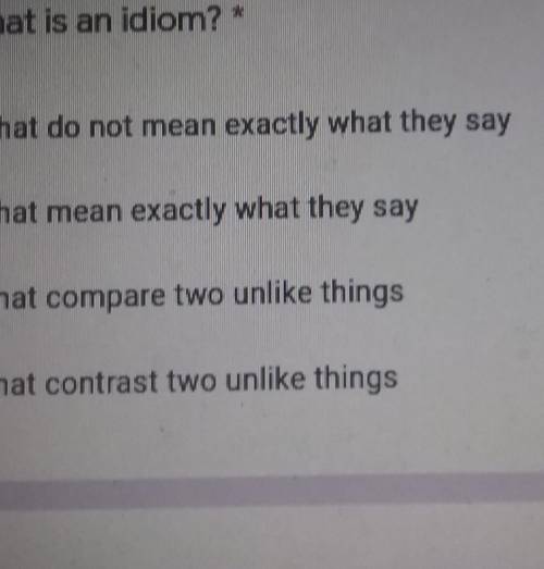 What is an idiom. please help​