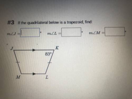 If the quadrilateral below is a trapezoid find MJ and ML and MM