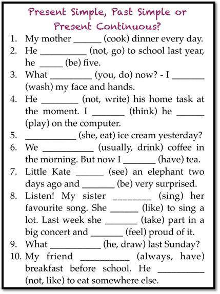 Write PS (Present Simple), SP (Simple Past) or PC (Present Continuous) next to each sentence. Colou