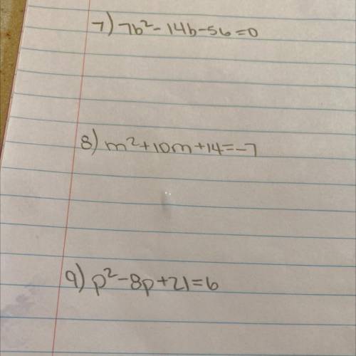 Solve each equation by completing the square: NEED THIS ASAP WILL GIVE BRAINLIEST