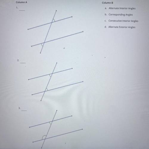 ILL BRAINLIEST YOU IF YOU GET IT RIGHT

Can you help me match each figure with the appropriate ang