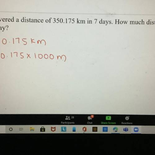 4) Shruti covered a distance of 350.175 km in 7 days. How much distance did she
cover in 1 day?