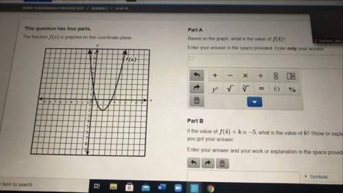 Part A: Based on the graph, what is the value of f(4)?

Part B: If the value of f(4)+k is -5, what