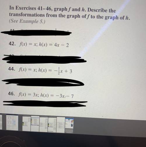 1. f(x) = x; h(x) = 4x - 2

2. f(x)=x;h(x)=-1/2x+3
3. f(x)=3x;h(x)=-3x-7
help pleaseeeee i need st