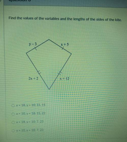 Find the values of the variables and the lengths of the sides of the kite.​