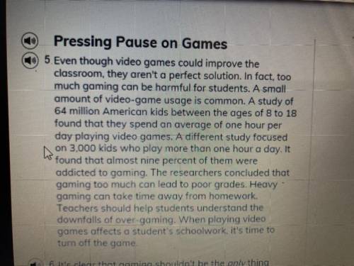 Answer

A. a study of 64 million American kids found they play video games an average of one hour