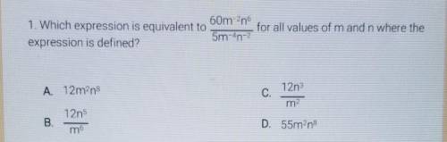 1. Which expression is equivalent to 60m 2n6 for all values of m and n where the 5m-on-2 expression