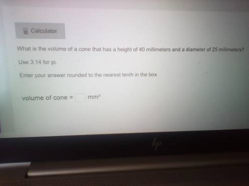 What is the volume of a cone that has a height of 40 milimeters and a diameter of 25