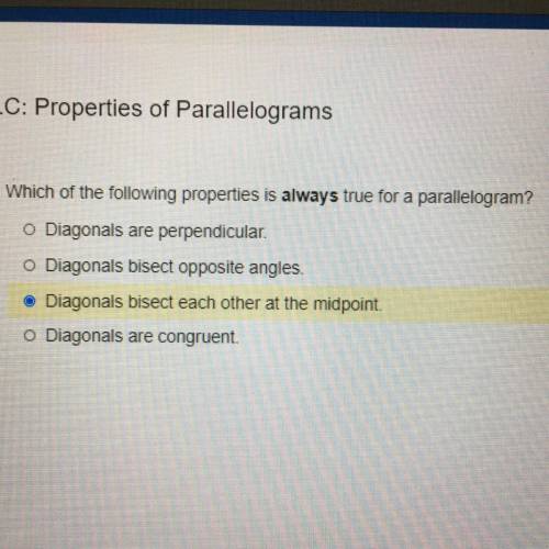 Which of the following properties is always true for a parallelogram￼￼