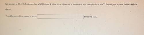 Mies Huang found the mean and mean absolute deviation (MAD) of the latest test scores for two of he