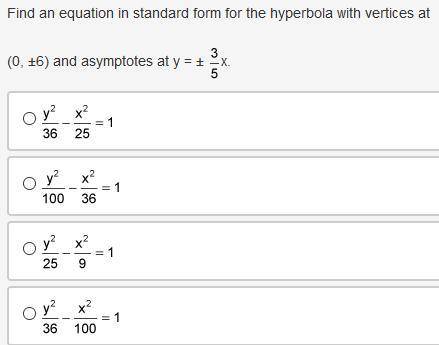 Help please!!

Find an equation in standard form for the hyperbola with vertices at (0, ±6) and as