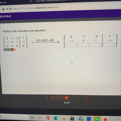 Helppp

Perform the indicated row 
operation:
7
7
2
-1
-1
2
-4
1
R3+3 R2 R3
-1
-1
2 -1 -4
-1 2 1
3