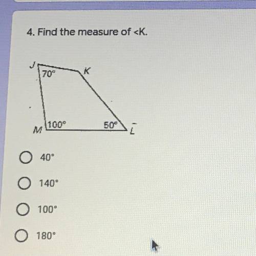 Find the measure of K