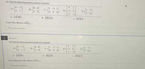 What is the Matrix Product for 10a and 10c
I’LL MARK BRAINLIEST