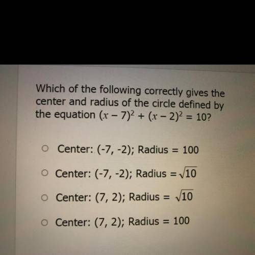 which of the following correctly gives the center and radius of the circle defined by the equation