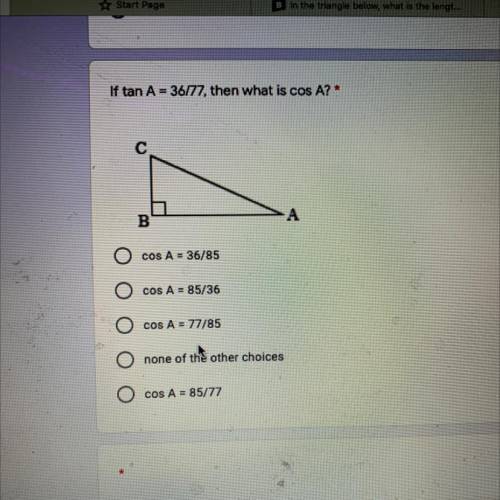 If tan A=36/77, then what is cos A? 
no links please :)