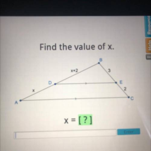 Find the value of x.
B
X+2
3
D
E
Х
2
A
С