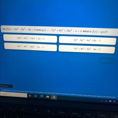 Let f(x) = 5x ^ 4 - 2x ^ 2 - 8x + 3 and g(x) = - 7x ^ 4 + 6x ^ 3 + 10x ^ 2 - x + 4. What is f(x) +