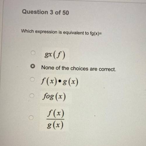 Which expression is equivalent to fg(x)=
Need help!!