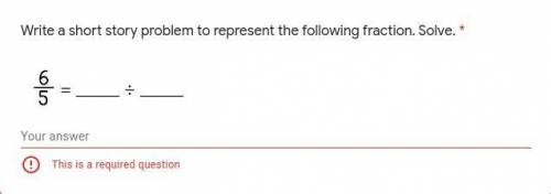 Write a short story problem to represent the following fraction. Solve.