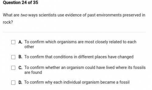 What are two ways scientists use evidence of past environments preserved in rock?