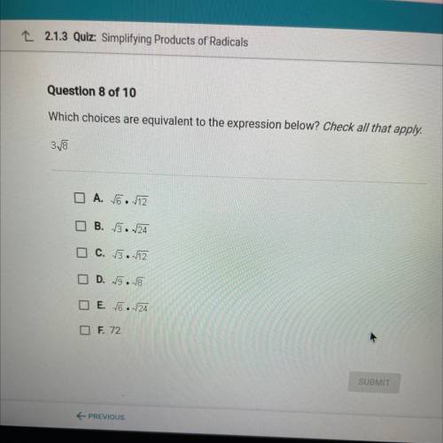 Which choices are equivalent to the expressions below?