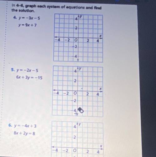 In 4-6 graph each system of equations and find the solution help me please