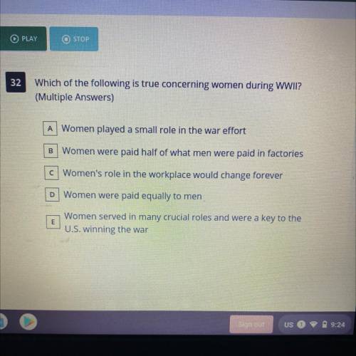 Which of the following is true concerning women during WWII? ( Multiple Answers)