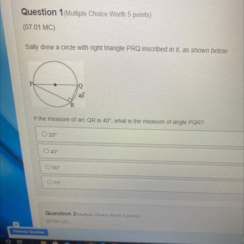 30 POINTS

If the measure of arc QR is 40 degrees, what is th