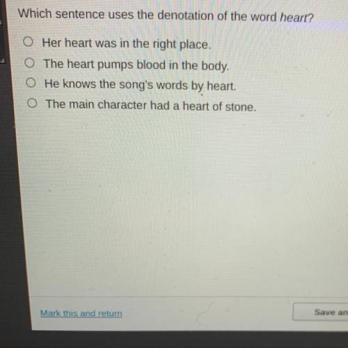 Which sentence uses the denotation of the word heart￼?

1. Her heart was in the right place.
2. Th