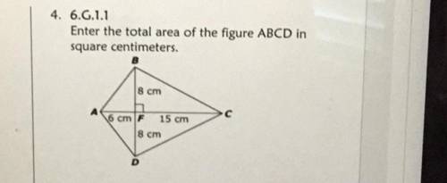 Will mark brainliest

Enter the total area of the figure ABCD in
square centimeters.
B
8 cm
A
16 c
