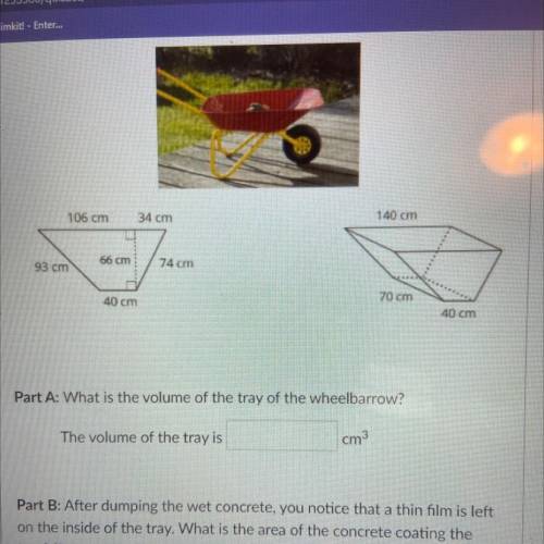 A wheelbarrow is used to carry wet concrete. The dimensions pf the tray

are provided below.
106 c