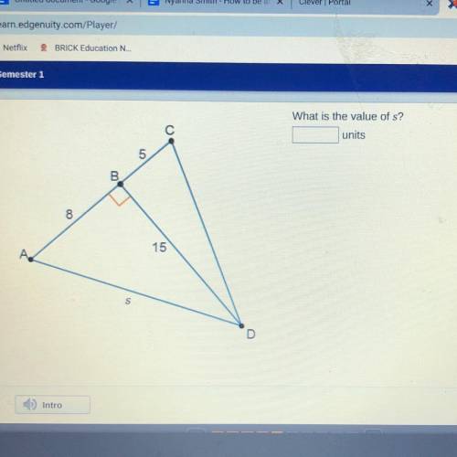 What is the value of s?
units
B.
8
15
D