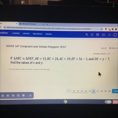 If AABC = ADEF, AB = 13, BC = 24, AC = 19, EF = 5x – 1, and DE = y - 7,

find the values of x and