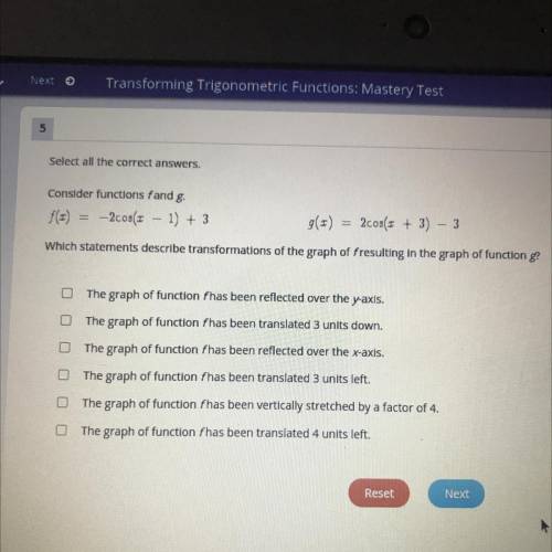 Select all of the correct answers.

Consider the functions f and g. 
f(x) = -2cos(x-1) +3 and g(x)